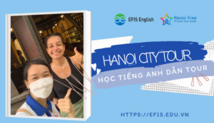 Khám phá Hanoi City tour efis english