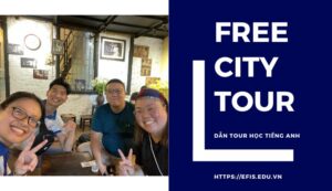 dẫn free city tour học tiếng anh efis english