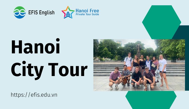hanoi city tour 0107 học tiếng anh dẫn tour