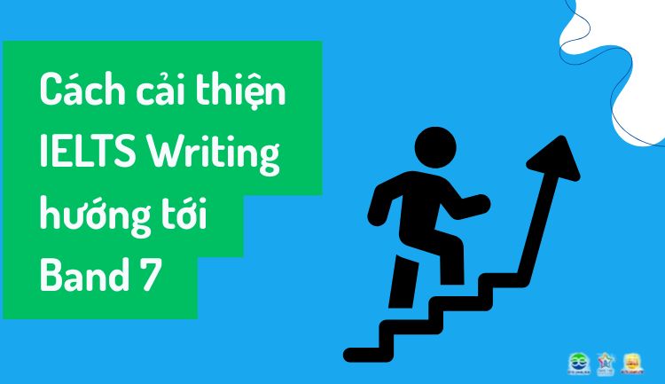 Viết đúng ngữ pháp vẫn không đạt IELTS Writing Band 7 (2)